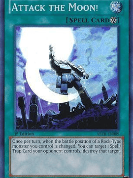 Attack the Moon! - ABYR-EN089 - Super Rare 1st Edition