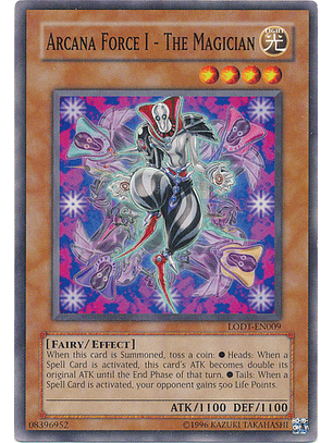Arcana Force I - The Magician - LODT-EN009 - Common Unlimited