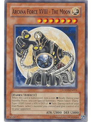 Arcana Force XVIII - The Moon - LODT-EN015 - Common Unlimited