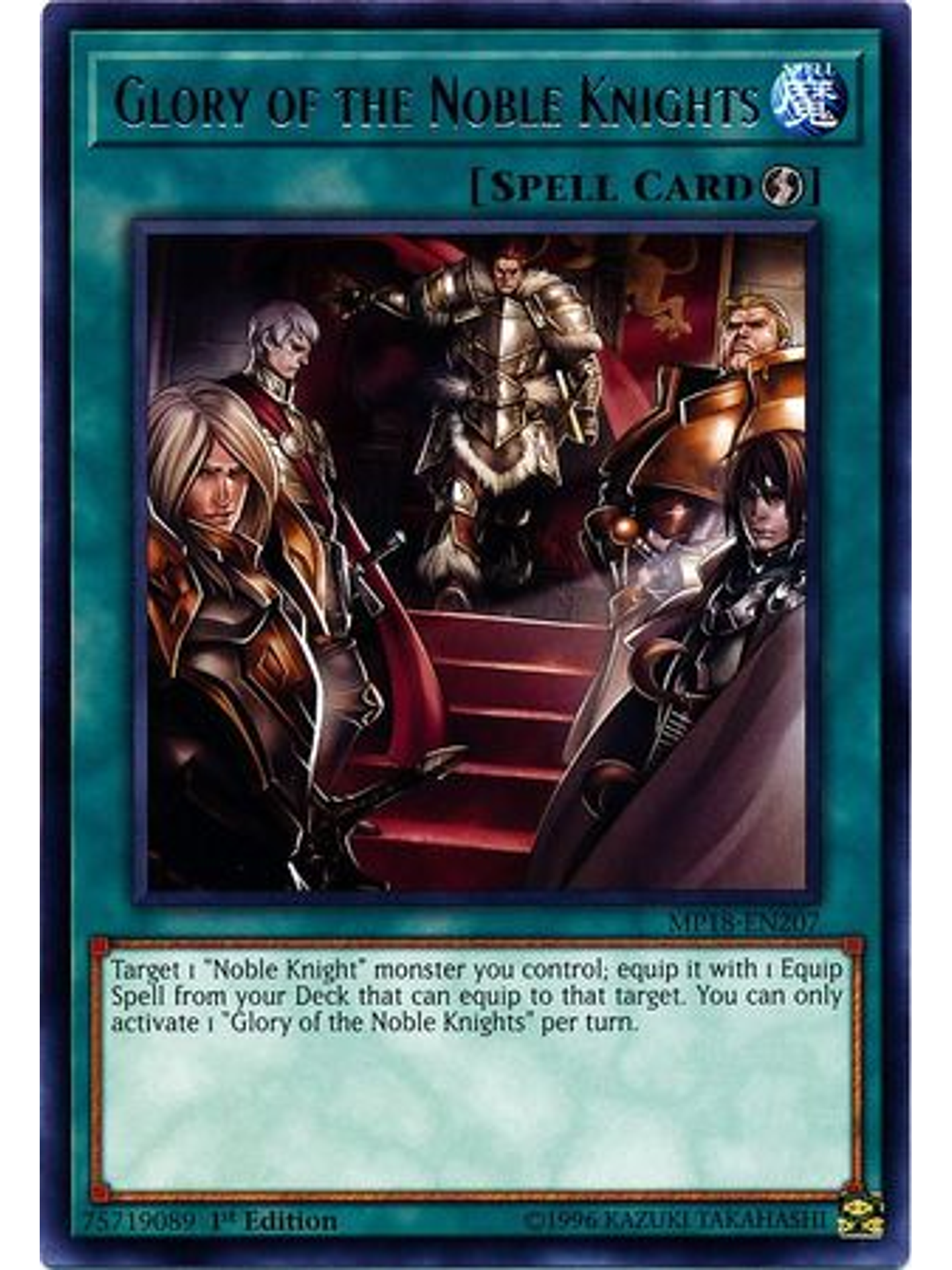 Glory of the Noble Knights - MP18-EN207 - Rare 1st Edition 1
