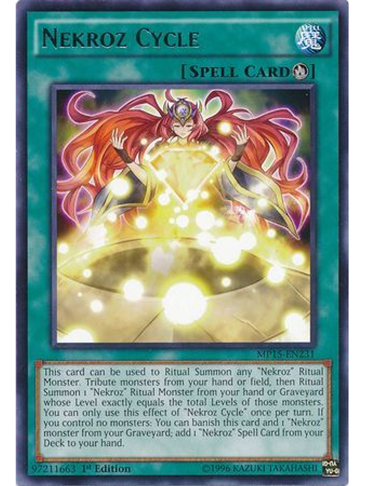 Nekroz Cycle - MP15-EN231 - Rare 1st Edition 1