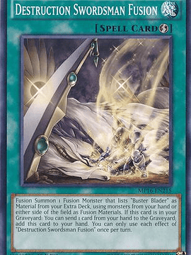 Destruction Swordsman Fusion - MP16-EN215 - Common 1st Edition