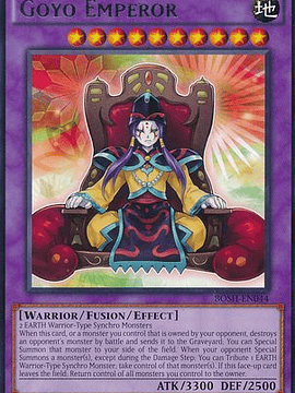 Goyo Emperor - BOSH-EN044 - Rare 1st Edition