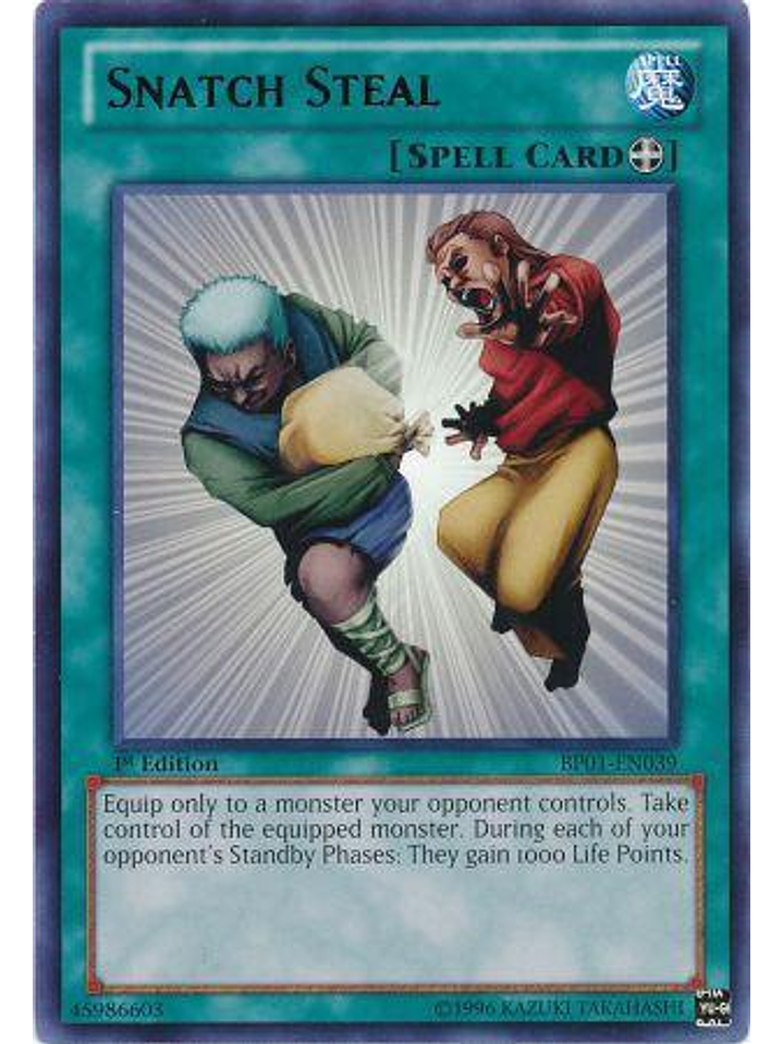 Snatch Steal - BP01-EN039 - Rare 1st Edition 1