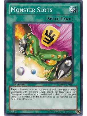 Monster Slots - PHSW-EN047 - Common 1st Edition