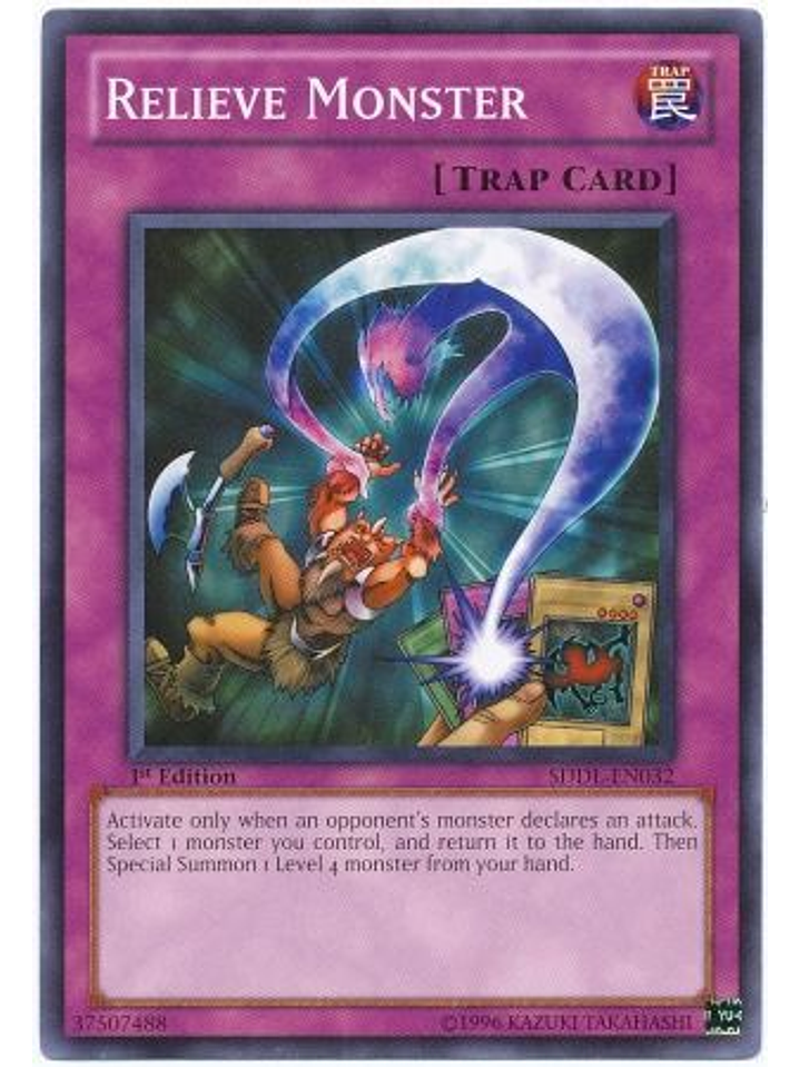 Relieve Monster - SDDL-EN032 - Common 1st Edition 1