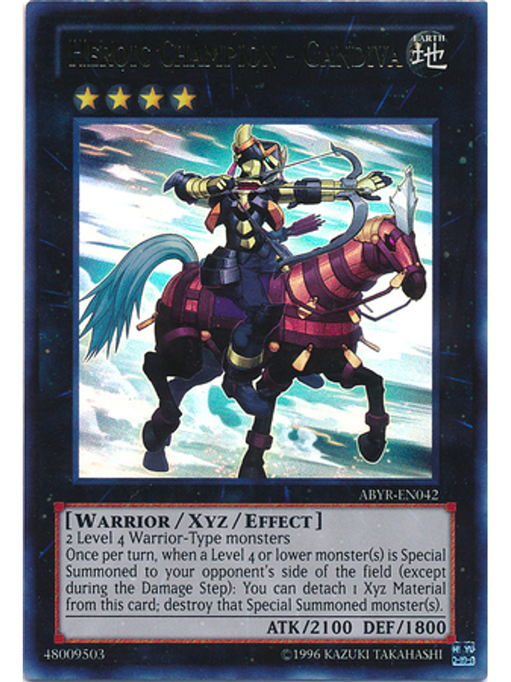 Heroic Champion - Gandiva - ABYR-EN042 - Ultra Rare Unlimited 1