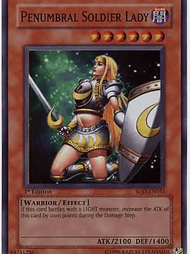 Penumbral Soldier Lady - SOD-EN033 - Super Rare 1st Edition