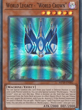 World Legacy - "World Crown" - MP19-EN082 - Super Rare Unlimited