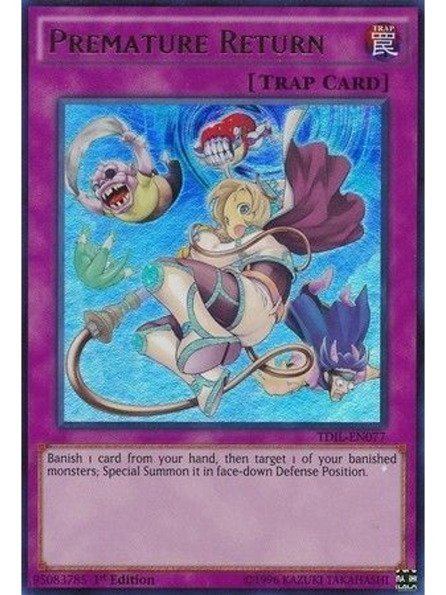 Premature Return - tdil-en077 - Ultra Rare 1st Edition 1