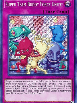 Super Team Buddy Force Unite! - FLOD-EN081 - Secret Rare Unlimited