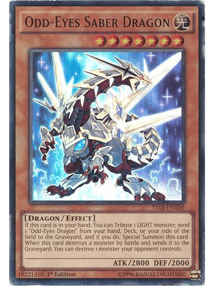 Odd-Eyes Saber Dragon - YS15-ENY00 - Ultra Rare 1st Edition