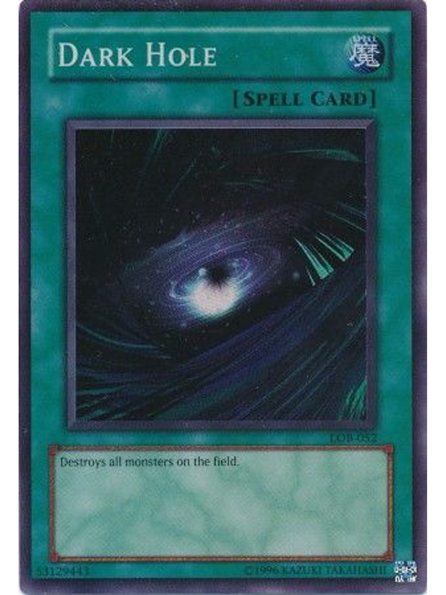 Dark Hole - LOB-052 - Super Rare 1st Edition 1