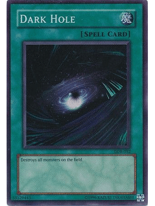 Dark Hole - LOB-052 - Super Rare 1st Edition