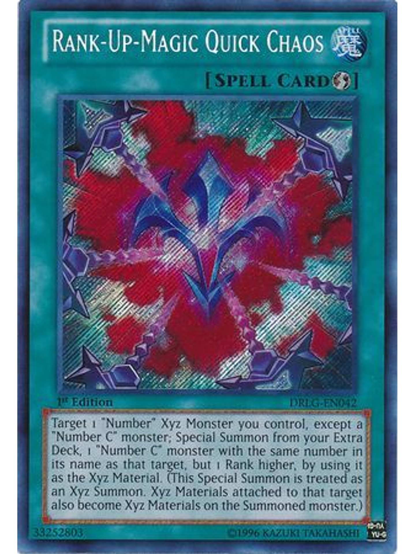 Rank-Up-Magic Quick Chaos - DRLG-EN042 - Secret Rare 1st Edition 1