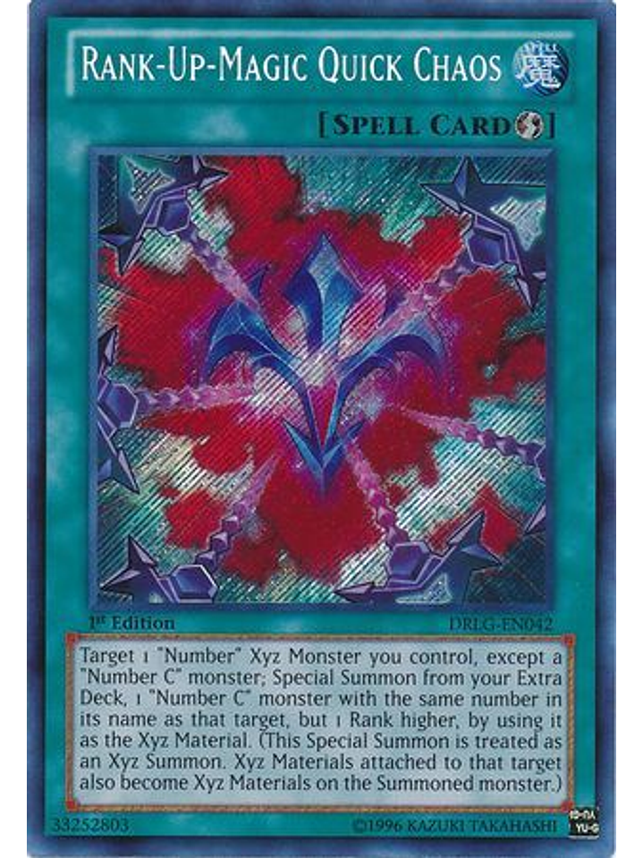 Rank-Up-Magic Quick Chaos - DRLG-EN042 - Secret Rare 1st Edition 1