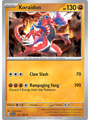 Koraidon - 124/198 - Holo Rare Reverse Holo
