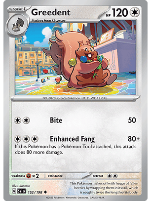 Greedent - 152/198 - Uncommon