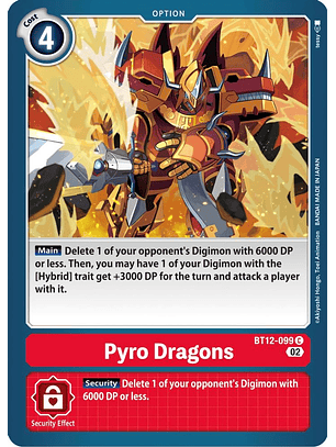 BT12-099 C Pyro Dragons 