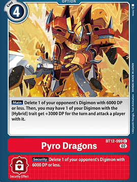 BT12-099 C Pyro Dragons 