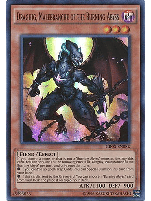 Draghig, Malebranche of the Burning Abyss - CROS-EN082 - Super Rare Unlimited