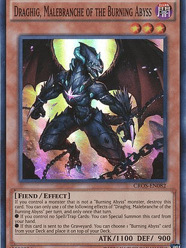 Draghig, Malebranche of the Burning Abyss - CROS-EN082 - Super Rare Unlimited