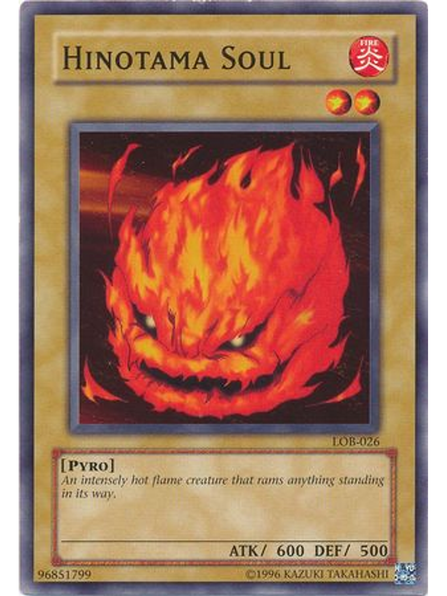 Hinotama Soul - LOB-EN026 - Common Unlimited (25th Anniversary Edition) 1