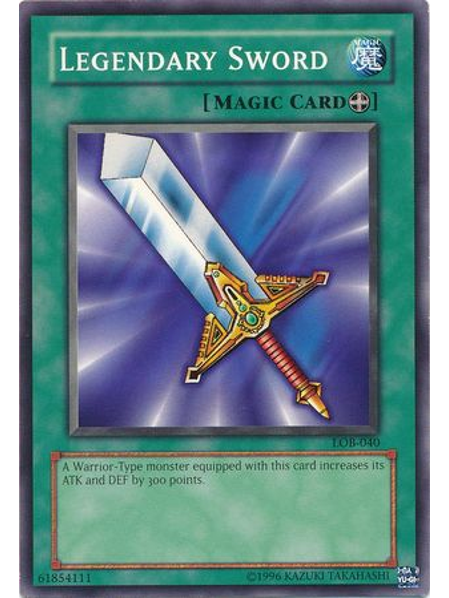 Legendary Sword - LOB-EN040 - Common Unlimited (25th Anniversary Edition) 1