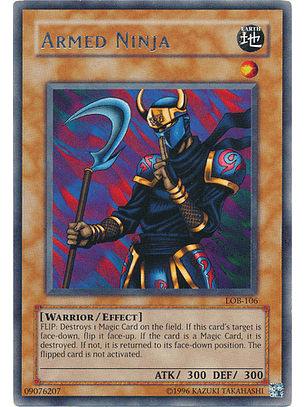 Armed Ninja - LOB-EN106 - Rare Unlimited (25th Anniversary Edition)