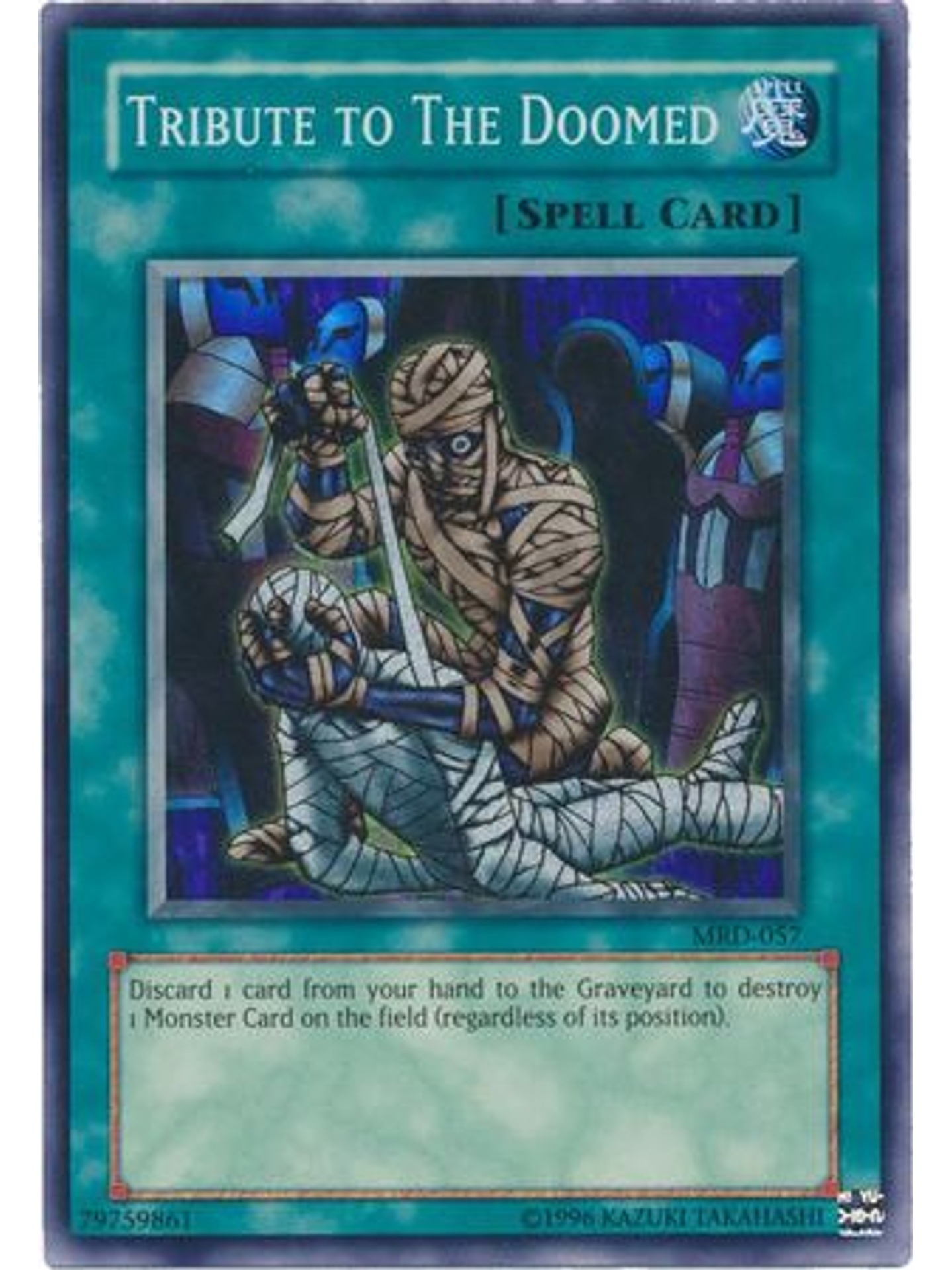 Tribute to The Doomed - MRD-EN057 - Super Rare Unlimited (25th Anniversary Edition) 1