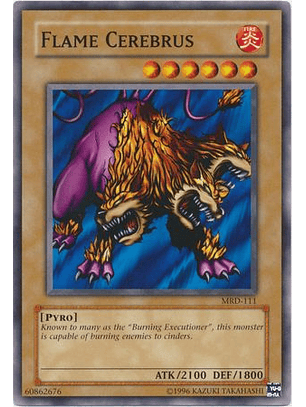 Flame Cerebrus - MRD-EN111 - Common Unlimited (25th Anniversary Edition)