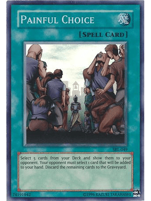 Painful Choice - SRL-EN049 - Super Rare Unlimited (25th Anniversary Edition)
