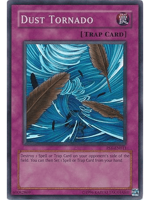 Dust Tornado - PSV-EN011 - Super Rare Unlimited (25th Anniversary Edition)