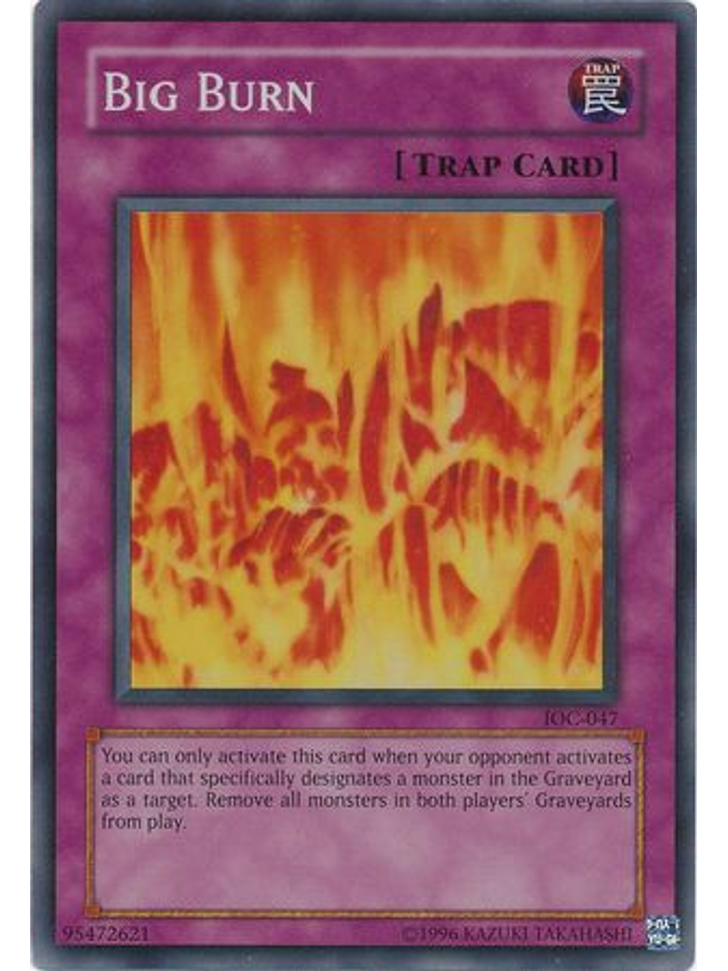 Big Burn - IOC-EN047 - Super Rare Unlimited (25th Anniversary Edition) 1