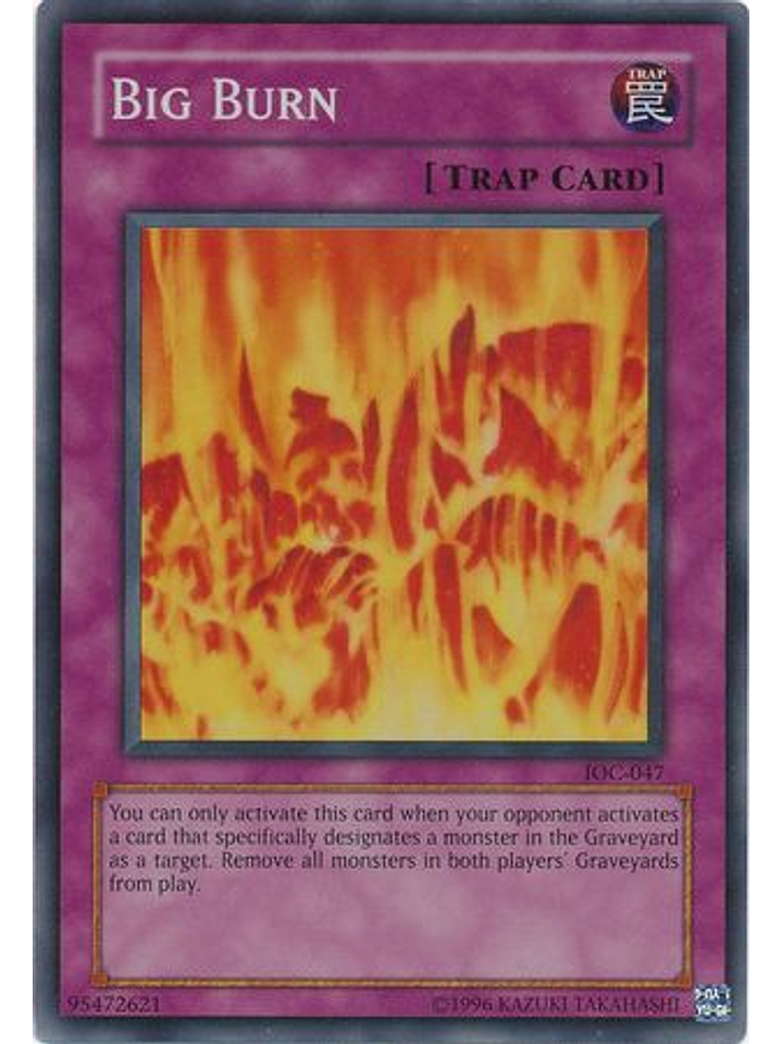 Big Burn - IOC-EN047 - Super Rare Unlimited (25th Anniversary Edition) 1