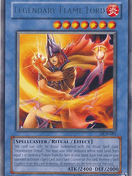 Legendary Flame Lord - DCR-EN081 - Rare Unlimited (25th Anniversary Edition)