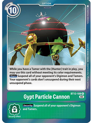 BT12-106 R Gypt Particle Cannon 