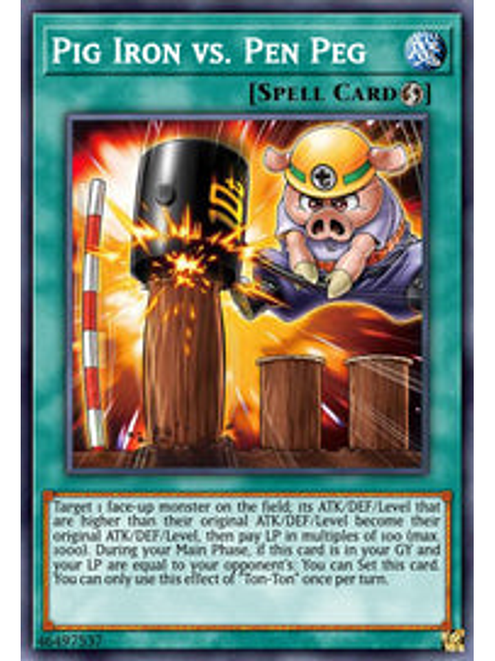 Pig Iron vs. Pen Peg - CYAC-EN068 - Common 1st Edition 1