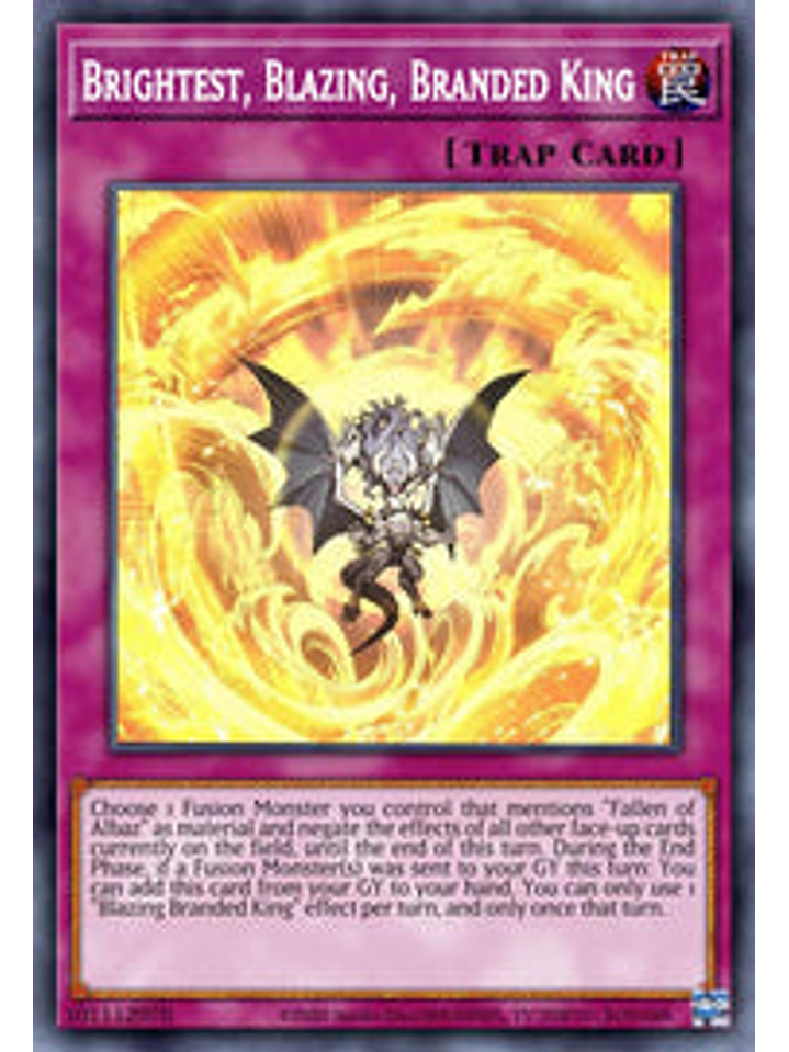 Brightest, Blazing, Branded King - CYAC-EN070 - Common 1st Edition 1