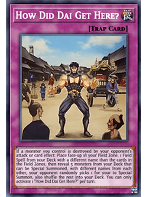 How Did Dai Get Here? - CYAC-EN085 - Common 1st Edition