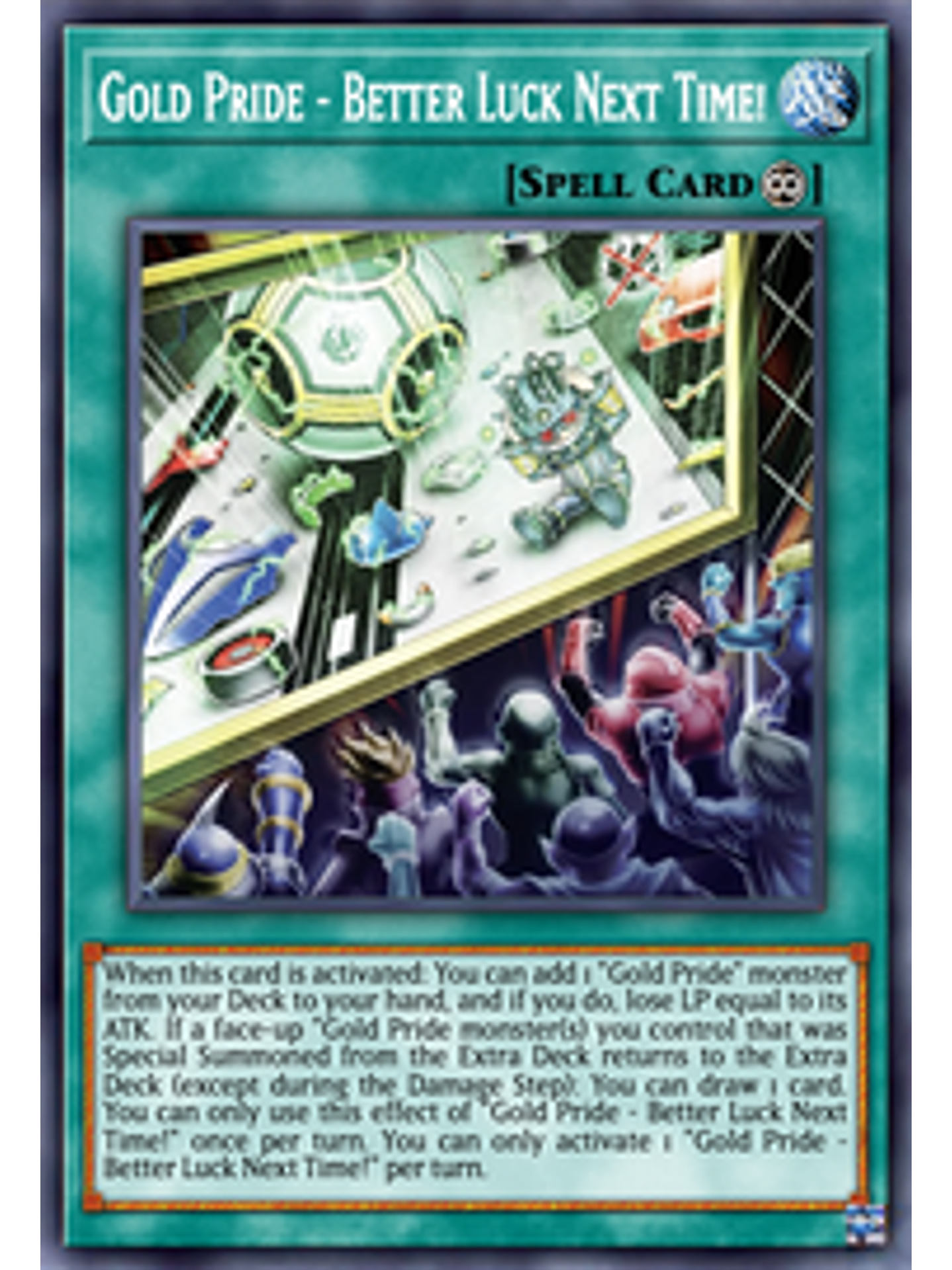 Gold Pride - Better Luck Next Time! - CYAC-EN091 - Secret Rare 1st Edition 1