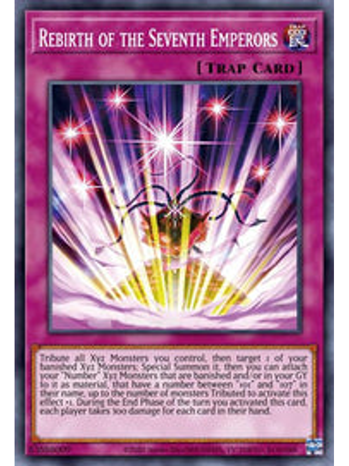 Rebirth of the Seventh Emperors - CYAC-EN099 - Super Rare 1st Edition 1