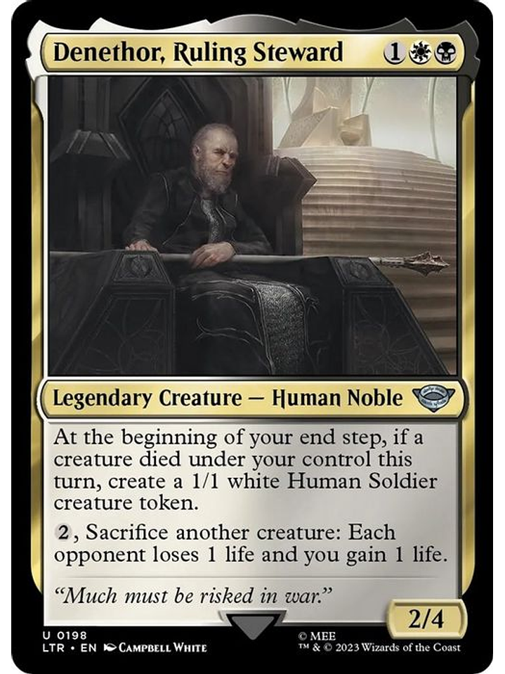 LTR-0198 U Denethor, Ruling Steward 1