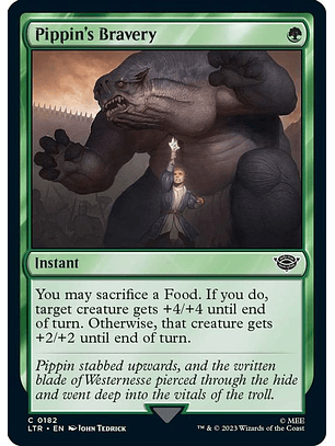 LTR-0182 C Pippin's Bravery (Foil)