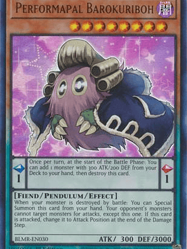 Performapal Barokuriboh - BLMR-EN030 - Ultra Rare 1st Edition