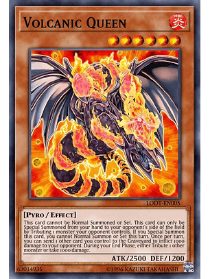 Volcanic Queen - LD10-EN028 - Common 1st Edition