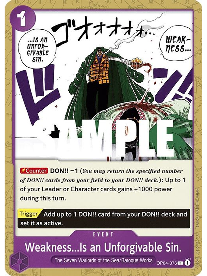 OP04-076 C Weakness...Is an Unforgivable Sin. 1