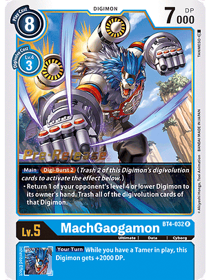 BT4-032 R MachGaogamon (PRE)