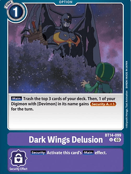 BT14-099 U Dark Wing's Delusion