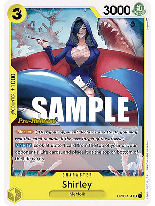 OP03-104 U Shirley (PRE)